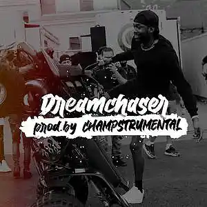Picture for song 'Dreamchaser' by artist 'prod. by CHAMPSTRUMENTAL'