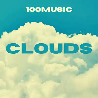 Picture for song 'clouds' by artist '100Music'