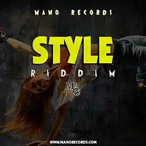 Picture for song 'Style Riddim' by artist 'Mano Records'