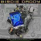 Picture for song 'Psycho-flashing Light-emitting Diodes' by artist 'Birdie Daddy'
