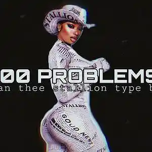 Picture for song ''100 PROBLEMS' Megan thee stallion type beat' by artist 'Chris J Beats'