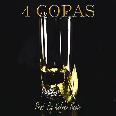 Picture for song '4 COPAS' by artist 'Kefren Beats'
