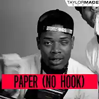 Picture for song 'Paper (NO HOOK)' by artist 'TaylorMadeBeatz'