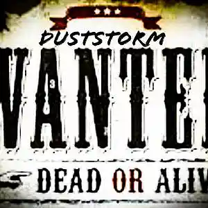 Picture for song 'Duststorm Wanted Full Album' by artist 'DustStorm'