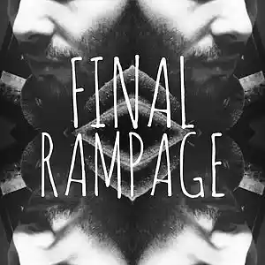 Picture for song 'FiNAL RAMPAGE' by artist 'HyDRO PiMP INC'