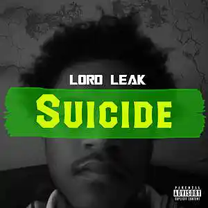 Picture for song 'Lord Leak - Suicide [Prod By Toxcik]' by artist 'Lord Leak'