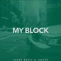 Picture for song 'SCORP BEATZ & JOEZEE - MY BLOCK (SOLD)' by artist 'Scorp Beatz'