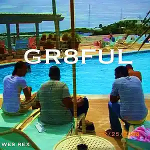 Picture for song 'GR8FUL' by artist 'Wes Rex'