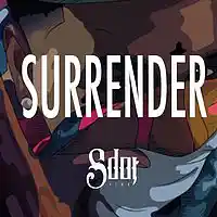 Picture for song '*NEW* Surrender (FREE DL + BUY 1 GET 1 FREE)' by artist 'SdotFire'