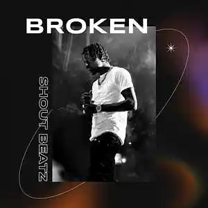 Picture for song 'Broken. - Lil Tjay x Polo G (3 UNLIMITED FOR $30)' by artist 'ShoutBeatz'