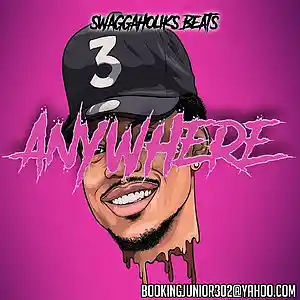 Picture for song '!!NEW!! Anywhere *BANGER*' by artist 'SWAGGAHOLIKS BEATS'