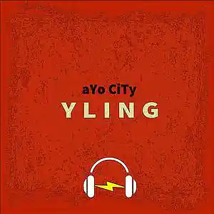 Picture for song 'YLING' by artist 'aYo CiTy'