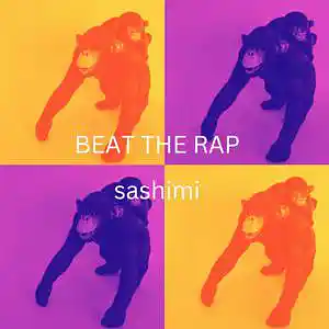 Picture for song 'Sashimi' by artist 'BEAT THE RAP'