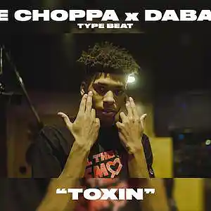 Picture for song 'Toxin (NLE Choppa x DaBaby Type Beat)' by artist 'blvckhevrtbevtz1x'