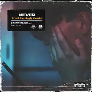 Picture for song 'Never - Sad Type Beat' by artist 'Jeyk Beats'