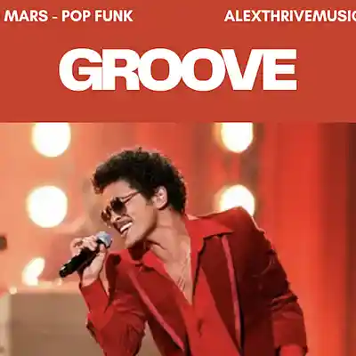 Picture for song 'Groove (Pop Funk, Bruno Mars)' by artist 'Alex Thrive Music'
