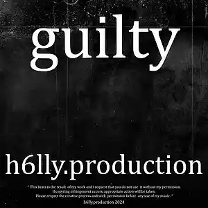 Picture for song 'guilty' by artist 'h6lly.production'
