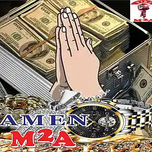 Picture for song 'Amen' by artist 'm2avybz'