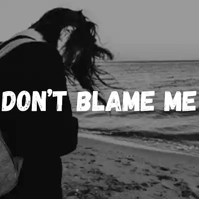 Picture for song 'Don't Blame Me - Sad Type Beat Emotional Piano' by artist 'Riusso De Sinai Beats'