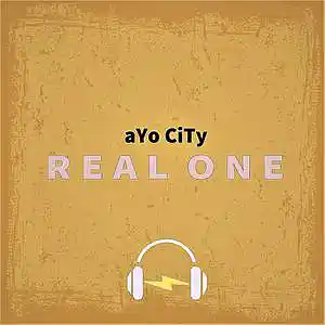 Picture for song 'REAL ONE' by artist 'aYo CiTy'