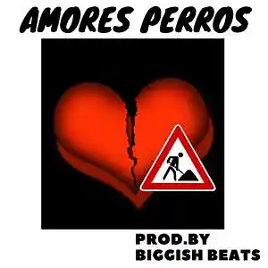 Picture for song 'Amores Perros (TRAP/HIP HOP) 140 Bpm' by artist 'Biggish Beats'