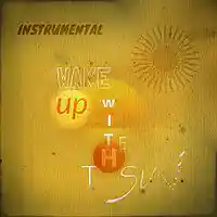 Picture for song 'Wake up with the Sun Instumental' by artist 'Rossrock'