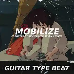 Picture for song 'Guitar Type Beat - Mobilize' by artist 'Skyscraper Seven'