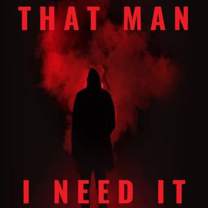 Picture for song 'Ready For Your Love, I Need It (Radio Edit)' by artist 'That Man'