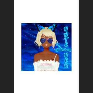 Picture for song 'FLavaKery HATE HER' by artist 'FLavakery'