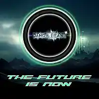 Picture for song 'The Future is now' by artist 'JANGO Beats'