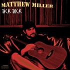 Picture for song 'When I say (Tick Tock)' by artist 'Matthew Miller Band'