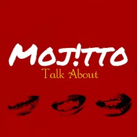 Picture for song 'Talk About' by artist 'Moj!tto'