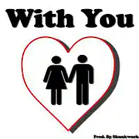 Picture for song '*Wale Type Beat* With You' by artist 'Skunkwork'