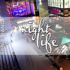 Picture for song 'Nightlife Long Night Edit' by artist 'SONiC RANGE'