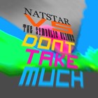 Picture for song 'Natstar Vs. The Symbolic Olives - Don't Take Much' by artist 'The Symbolic Olives'