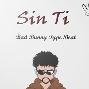 Picture for song 'Sin ti - Bad Bunny Type beat [Trap Sad]' by artist 'WonderStylez'