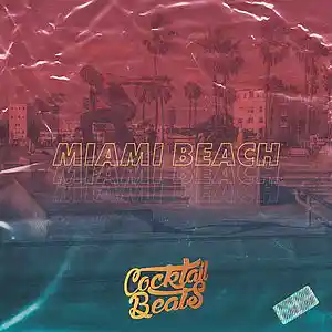 Picture for song 'Miami Beach *Free DL* | Trap | 160bpm' by artist 'Cocktail Beats'