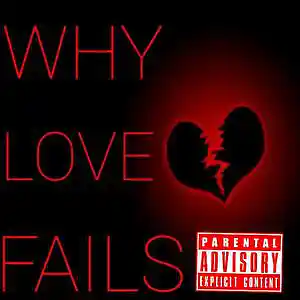 Picture for song 'Why Love Fails' by artist 'DuBose In The Building'