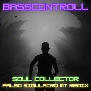 Picture for song 'Soul Collector (Falso Simulacro MT Remix)' by artist 'Falso Simulacro'