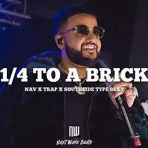 Picture for song 'Quarter To A Brick' by artist 'NextWaveBeats'