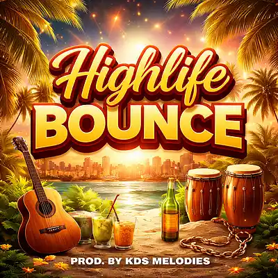 Picture for song 'Highlife Bounce' by artist 'KDS MELODIES'