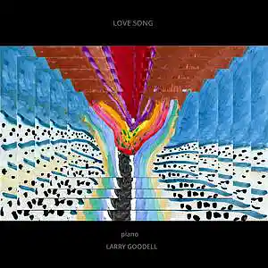 Picture for song 'LOVE SONG for piano' by artist 'larry goodell'