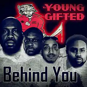 Picture for song 'Behind You By Young Gifted' by artist 'Young Gifted Entertainment'