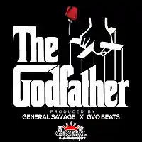 Picture for song 'Godfather ' by artist 'General Savage'