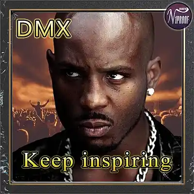 Picture for song 'DMX TYPE BEAT Keep inspiring' by artist 'N1PROOF BEATS'