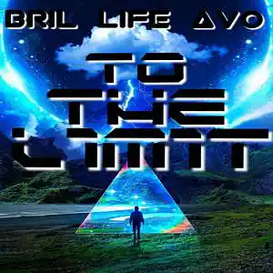 Picture for song 'TO THE LIMIT' by artist 'BriL-LifeAvo'