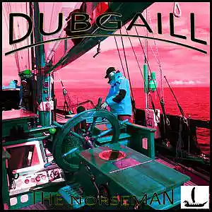 Picture for song 'The Norseman' by artist 'Dubgaill'