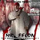 Picture for song '4.1 Shot Killa ft Z-Rack and El Bastard' by artist 'Felony Recordz'