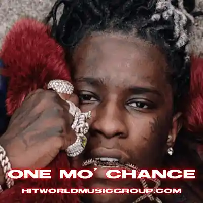Picture for song 'One Mo' Chance (Young Thug Type Beat)' by artist 'HITWORLD MUSIC GROUP'