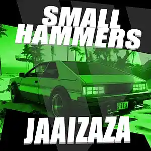 Picture for song 'Small hammers' by artist 'Jaai Zaza'